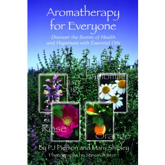 Aromatherapy for Everyone 